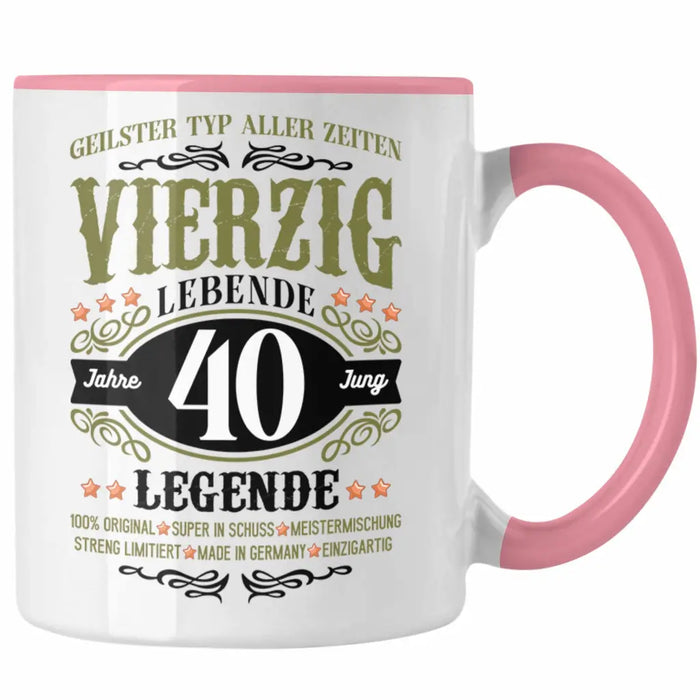 40. Geburtstag Tasse Mann Geschenk 40er Geschenkidee 40 Vater Männer Lustig Geschenke 40 Jahre Alt Streng Limitiert Männer Vater Rosa Trendation