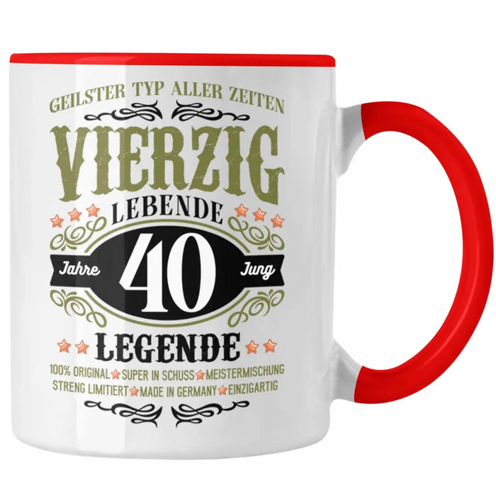 40. Geburtstag Tasse Mann Geschenk 40er Geschenkidee 40 Vater Männer Lustig Geschenke 40 Jahre Alt Streng Limitiert Männer Vater Rot Trendation