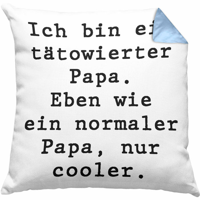 Tattoo Papa Geschenk Kissen mit Füllung 40x40 Vater Vatertag Geschenkidee Vatertagsgeschenk von Sohn Tochter Lustige Sprüche Papa Lustig (Grau) Blau Trendation