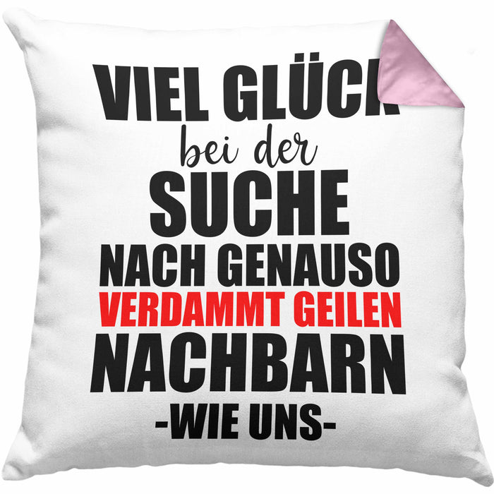 Nachbarn Abschied Geschenk Kissen mit Füllung 40x40 Abschiedsgeschenk Nachbarin Nachbar Bester Nachbar (Grau) Rosa Trendation