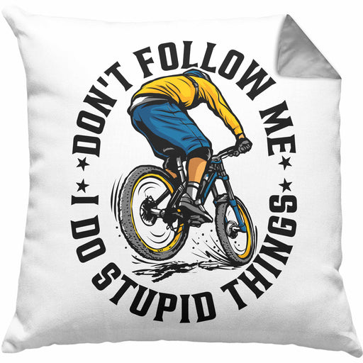 Mountainbike Kissen mit Füllung 40x40 Geschenk für Mountainbiker Männer Geschenkidee MTB Mountainbike Berge MTB Don't Follow Me I Do Stupid Things (Grau) Grau Trendation