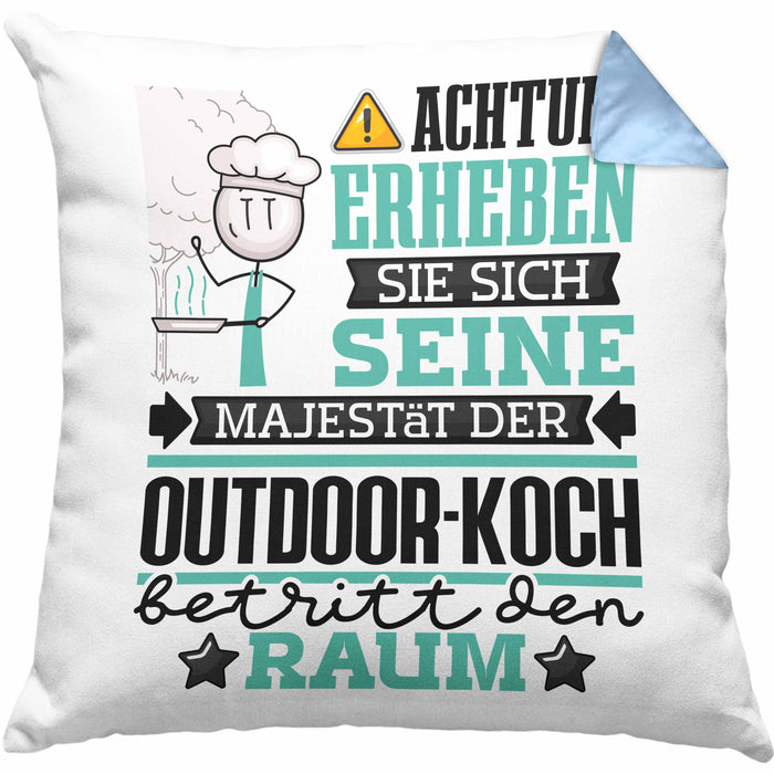 Outdoor-Koch Geschenk Kissen mit Füllung 40x40 Lustiger Spruch Erheben Sie Sich Der Outdoor-Koch Betritt den Raum (Grau) Blau Trendation