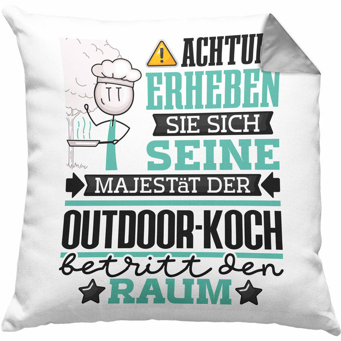 Outdoor-Koch Geschenk Kissen mit Füllung 40x40 Lustiger Spruch Erheben Sie Sich Der Outdoor-Koch Betritt den Raum (Grau) Grau Trendation