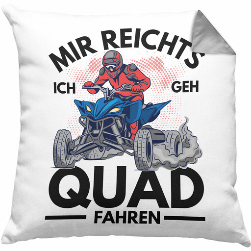 Mir Reichts Ich Geh Quad Fahren Kissen mit Füllung 40x40 Quadfahrer 4x4 Quad Bike Spruch Geschenk (Grau) Grau Trendation
