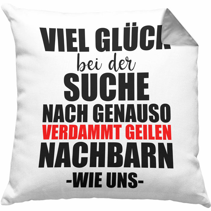 Nachbarn Abschied Geschenk Kissen mit Füllung 40x40 Abschiedsgeschenk Nachbarin Nachbar Bester Nachbar (Grau) Grau Trendation