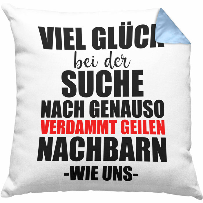 Nachbarn Abschied Geschenk Kissen mit Füllung 40x40 Abschiedsgeschenk Nachbarin Nachbar Bester Nachbar (Grau) Blau Trendation