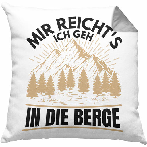 Wandern Kissen mit Füllung 40x40 Geschenk Mir Reichts Ich Geh In Die Berge Geschenk Wandern Geschenkidee (Grau) Grau Trendation