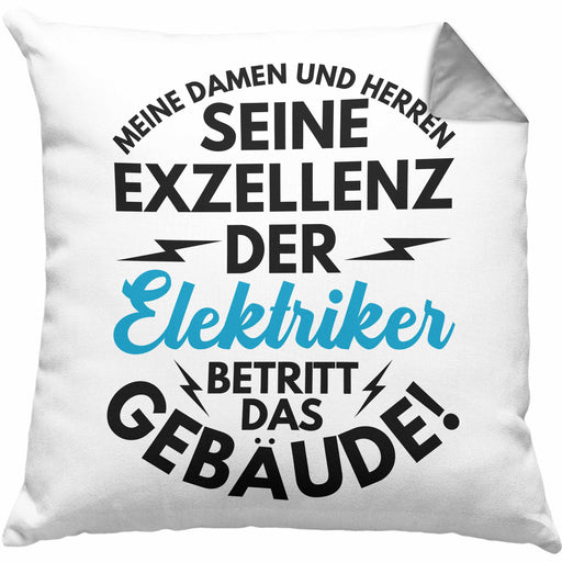 Elektriker Kissen mit Füllung 40x40 Geschenk Elektromeister Lustiger Spruch Männer Geschenkidee Der Elektriker Betritt Das Gebäude (Grau) Grau Trendation