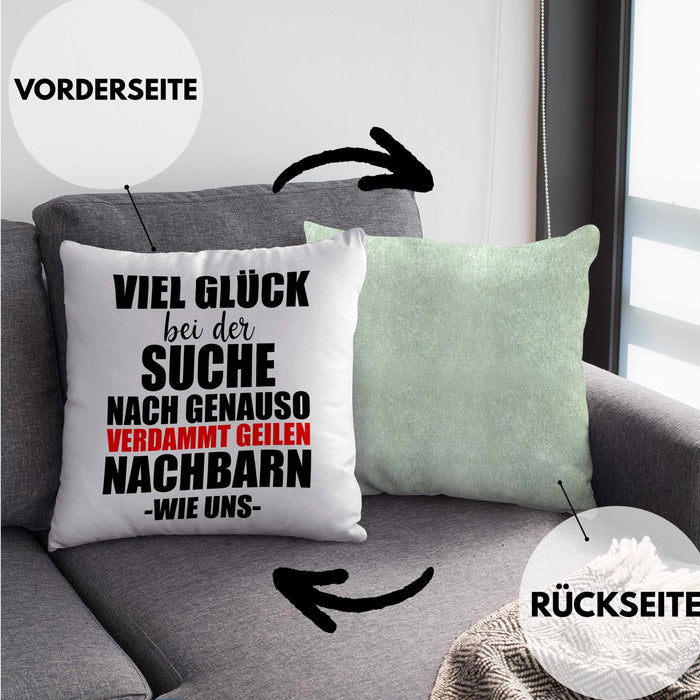 Nachbarn Abschied Geschenk Kissen mit Füllung 40x40 Abschiedsgeschenk Nachbarin Nachbar Bester Nachbar (Grau) Grün Trendation