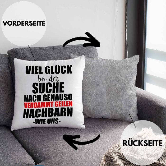 Nachbarn Abschied Geschenk Kissen mit Füllung 40x40 Abschiedsgeschenk Nachbarin Nachbar Bester Nachbar (Grau) Grau Trendation