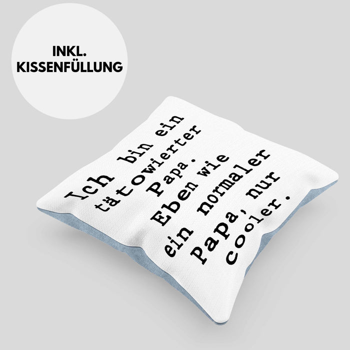 Tattoo Papa Geschenk Kissen mit Füllung 40x40 Vater Vatertag Geschenkidee Vatertagsgeschenk von Sohn Tochter Lustige Sprüche Papa Lustig (Grau) Blau Trendation