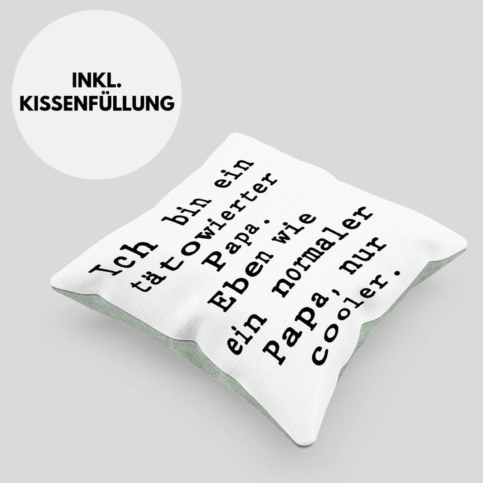 Tattoo Papa Geschenk Kissen mit Füllung 40x40 Vater Vatertag Geschenkidee Vatertagsgeschenk von Sohn Tochter Lustige Sprüche Papa Lustig (Grau) Grün Trendation
