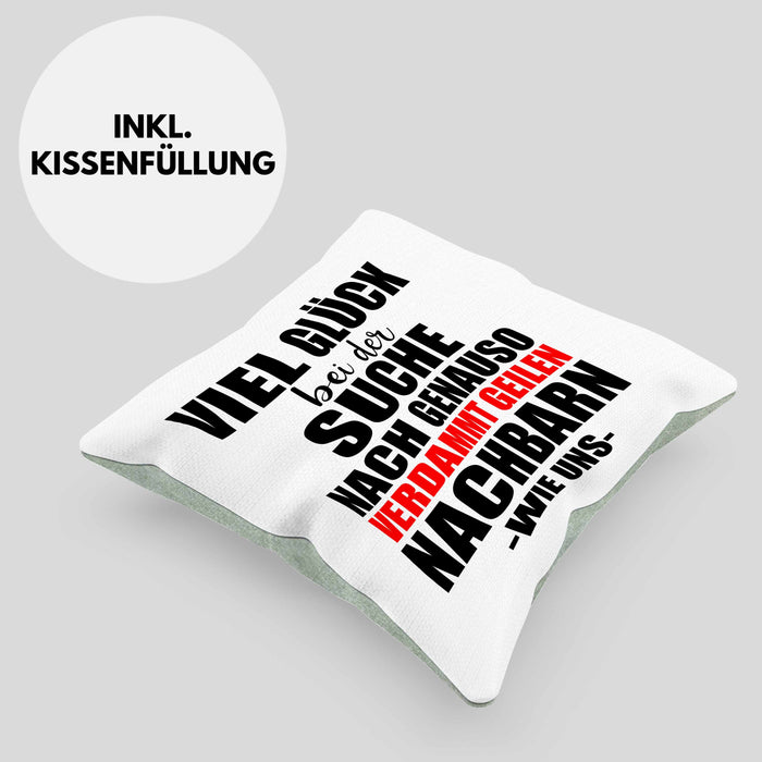 Nachbarn Abschied Geschenk Kissen mit Füllung 40x40 Abschiedsgeschenk Nachbarin Nachbar Bester Nachbar (Grau) Grün Trendation
