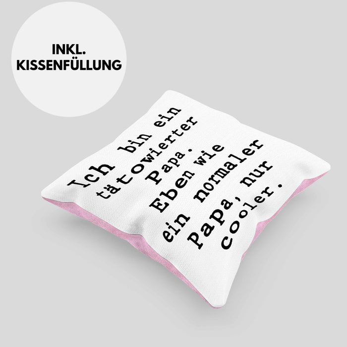Tattoo Papa Geschenk Kissen mit Füllung 40x40 Vater Vatertag Geschenkidee Vatertagsgeschenk von Sohn Tochter Lustige Sprüche Papa Lustig (Grau) Rosa Trendation