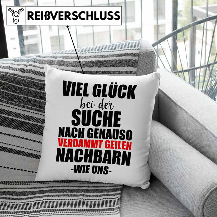 Nachbarn Abschied Geschenk Kissen mit Füllung 40x40 Abschiedsgeschenk Nachbarin Nachbar Bester Nachbar (Grau) Grün Trendation