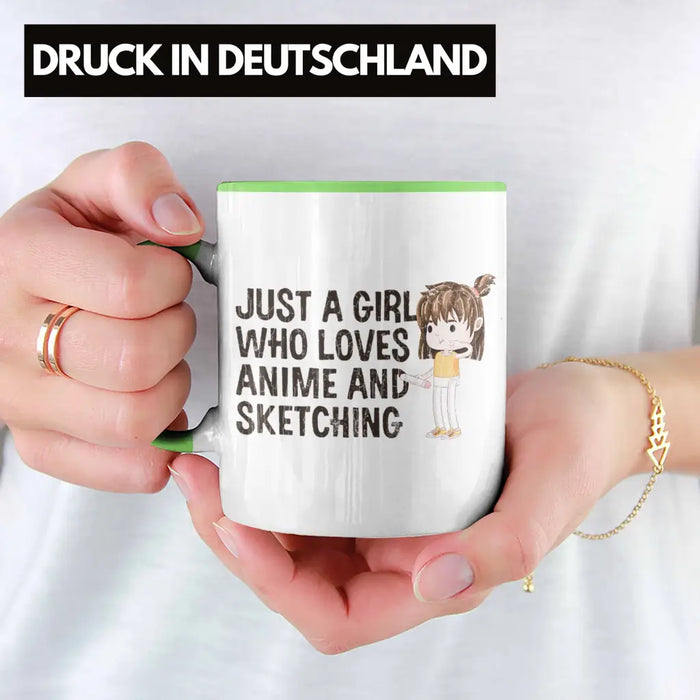 Anime Tasse Geschenk Geschenkidee Just A Girl Who Loves Anime And Sketching Zeichnen Mädchen Grün Trendation