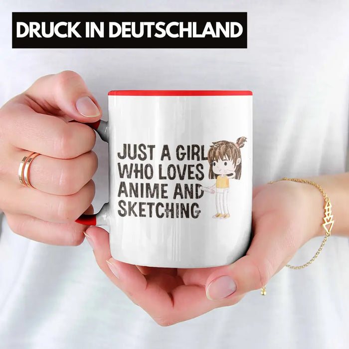 Anime Tasse Geschenk Geschenkidee Just A Girl Who Loves Anime And Sketching Zeichnen Mädchen Rot Trendation
