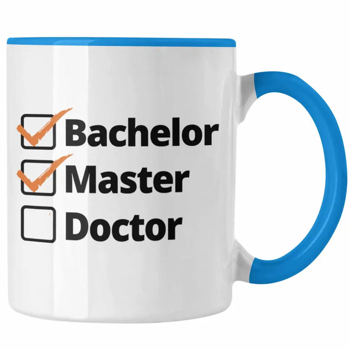 Bachelor Geschenk Abschluss Tasse Spruch Master Graduation Bestanden Prüfung Blau Trendation