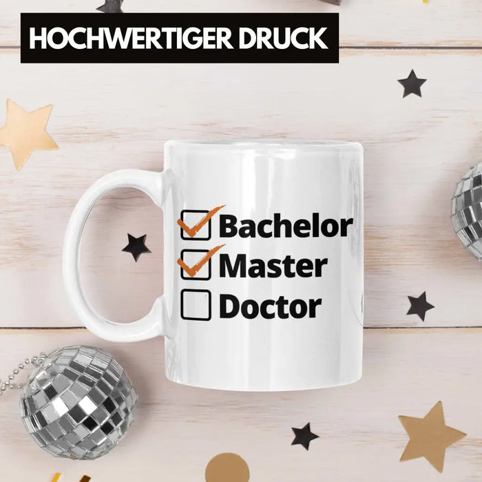Bachelor Geschenk Abschluss Tasse Spruch Master Graduation Bestanden Prüfung Weiß Trendation