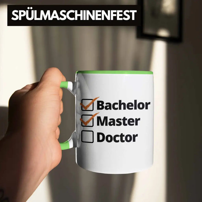 Bachelor Geschenk Abschluss Tasse Spruch Master Graduation Bestanden Prüfung Grün Trendation