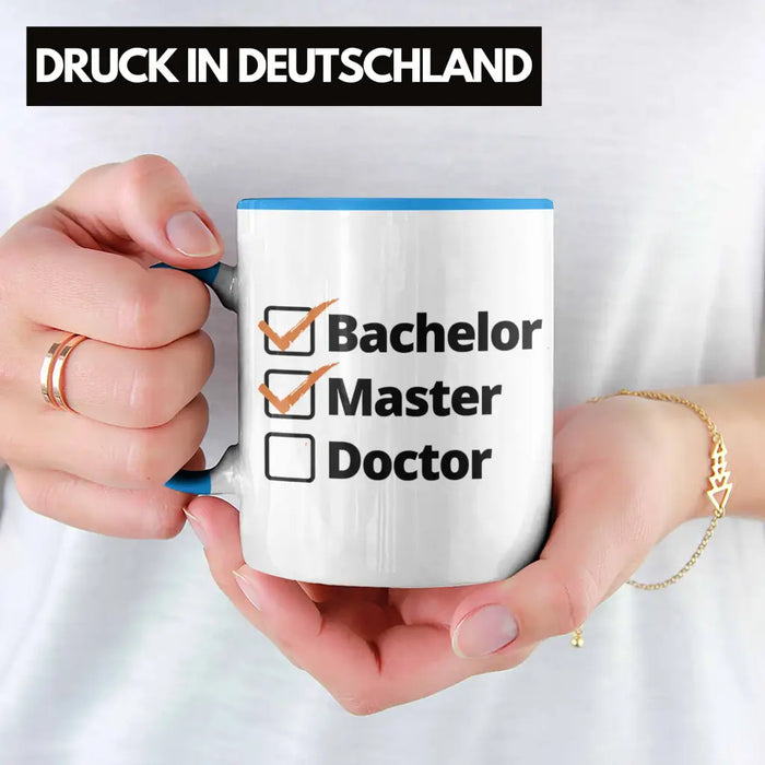 Bachelor Geschenk Abschluss Tasse Spruch Master Graduation Bestanden Prüfung Blau Trendation