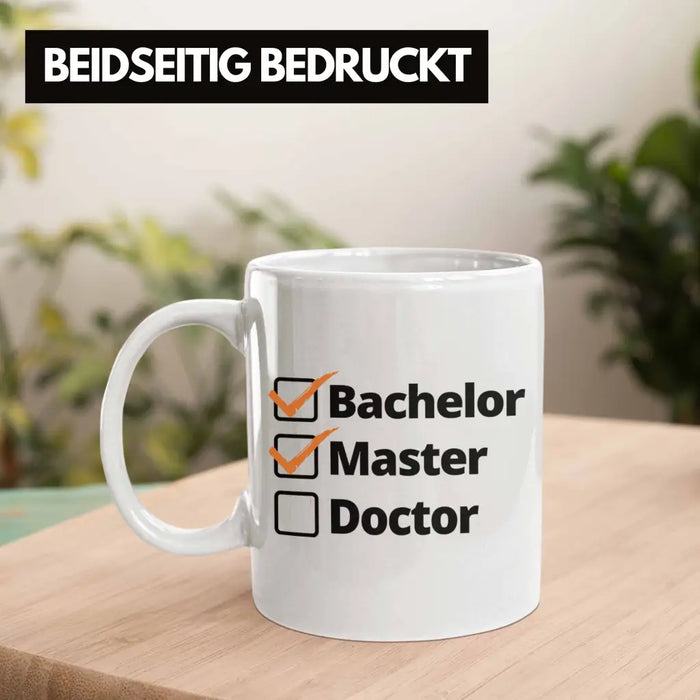 Bachelor Geschenk Abschluss Tasse Spruch Master Graduation Bestanden Prüfung Weiß Trendation