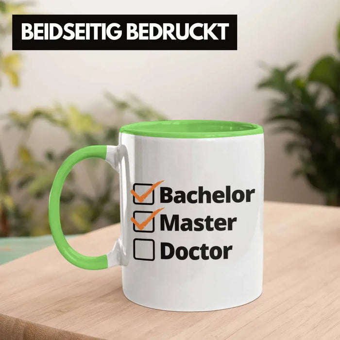 Bachelor Geschenk Abschluss Tasse Spruch Master Graduation Bestanden Prüfung Grün Trendation