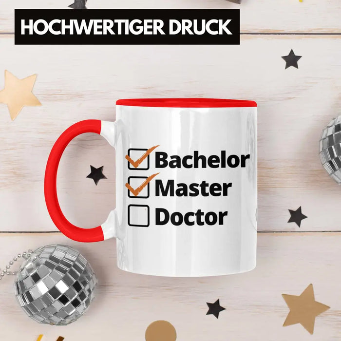 Bachelor Geschenk Abschluss Tasse Spruch Master Graduation Bestanden Prüfung Rot Trendation