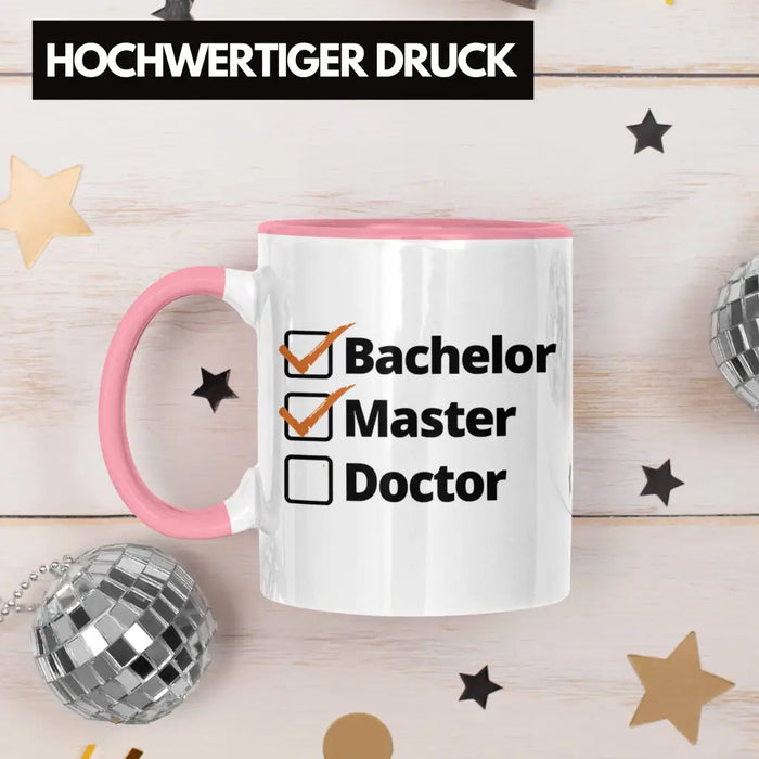 Bachelor Geschenk Abschluss Tasse Spruch Master Graduation Bestanden Prüfung Rosa Trendation