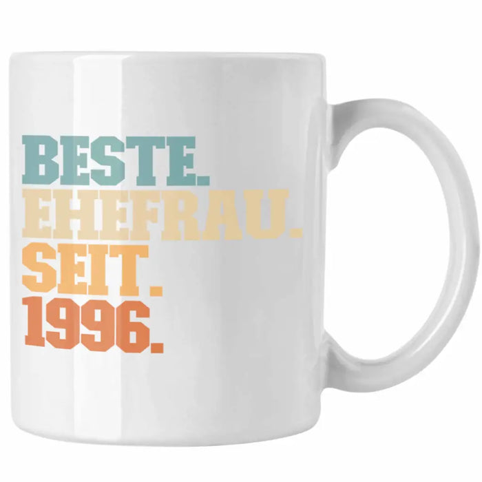 Beste Ehefrau Seit 1996 Geschenk Jahrestag Weiß Trendation