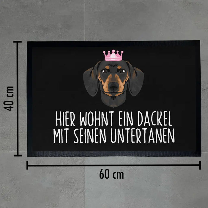 Dackel Fußmatte Hier Wohnt Ein Dackel Mit Seinen Untertanen Fussmatte Dackel-Besitzer Geschenk Schwarz-3 Trendation