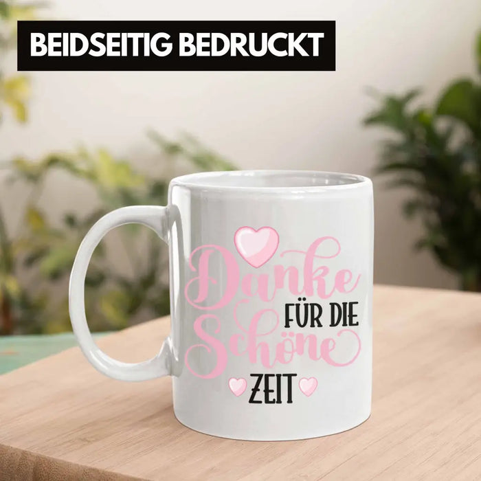 Danke für Die Schöne Zeit Tasse Geschenk Abschied Kollege Lehrerin Kollegin Freundin Abschiedsgeschenk Spruch Jobwechsel Neuer Job Weiß Trendation