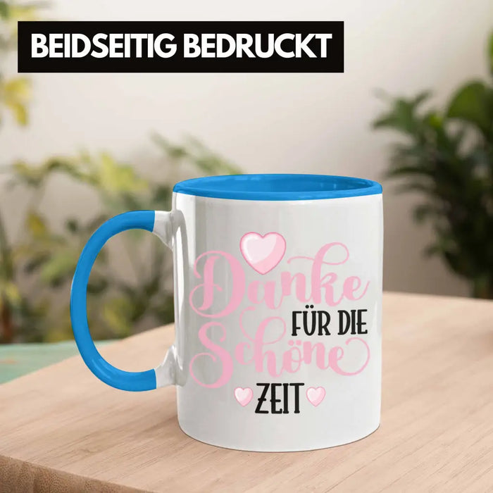 Danke für Die Schöne Zeit Tasse Geschenk Abschied Kollege Lehrerin Kollegin Freundin Abschiedsgeschenk Spruch Jobwechsel Neuer Job Blau Trendation