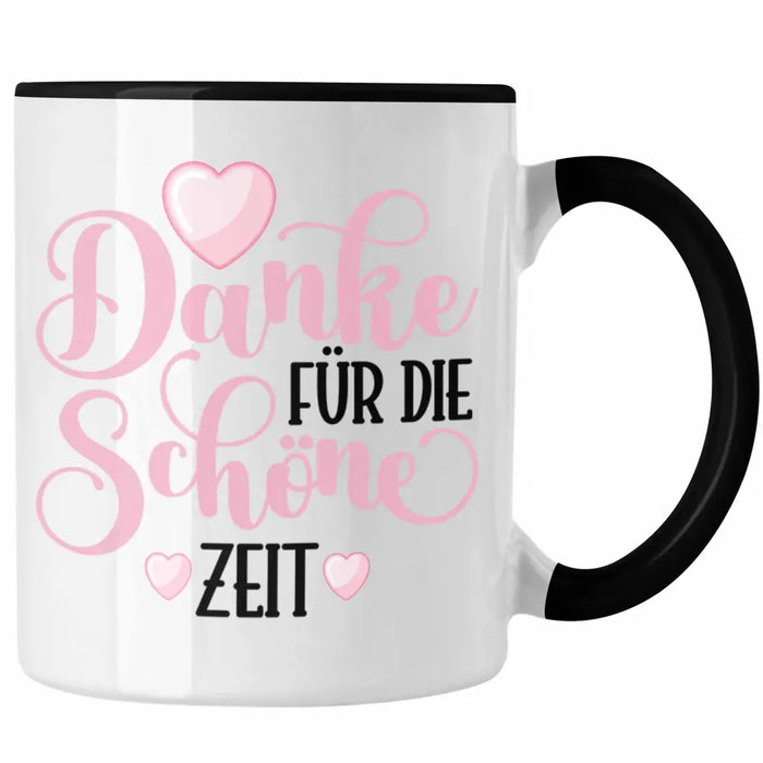 Danke für Die Schöne Zeit Tasse Geschenk Abschied Kollege Lehrerin Kollegin Freundin Abschiedsgeschenk Spruch Jobwechsel Neuer Job Trendation