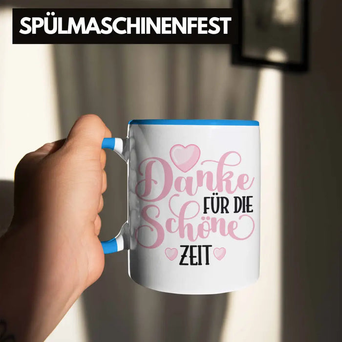 Danke für Die Schöne Zeit Tasse Geschenk Abschied Kollege Lehrerin Kollegin Freundin Abschiedsgeschenk Spruch Jobwechsel Neuer Job Blau Trendation