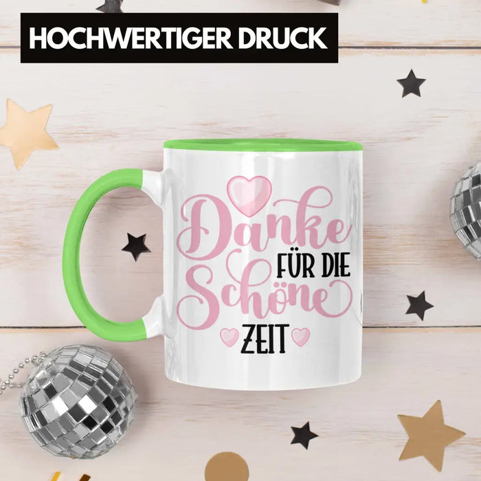 Danke für Die Schöne Zeit Tasse Geschenk Abschied Kollege Lehrerin Kollegin Freundin Abschiedsgeschenk Spruch Jobwechsel Neuer Job Grün Trendation