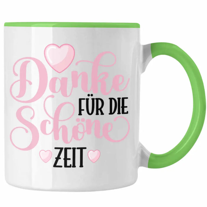 Danke für Die Schöne Zeit Tasse Geschenk Abschied Kollege Lehrerin Kollegin Freundin Abschiedsgeschenk Spruch Jobwechsel Neuer Job Grün Trendation