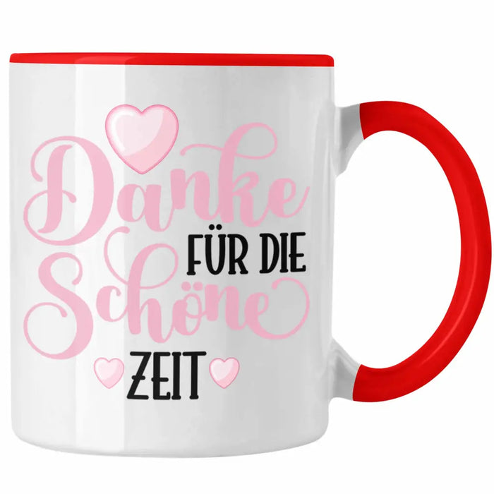 Danke für Die Schöne Zeit Tasse Geschenk Abschied Kollege Lehrerin Kollegin Freundin Abschiedsgeschenk Spruch Jobwechsel Neuer Job Rot Trendation