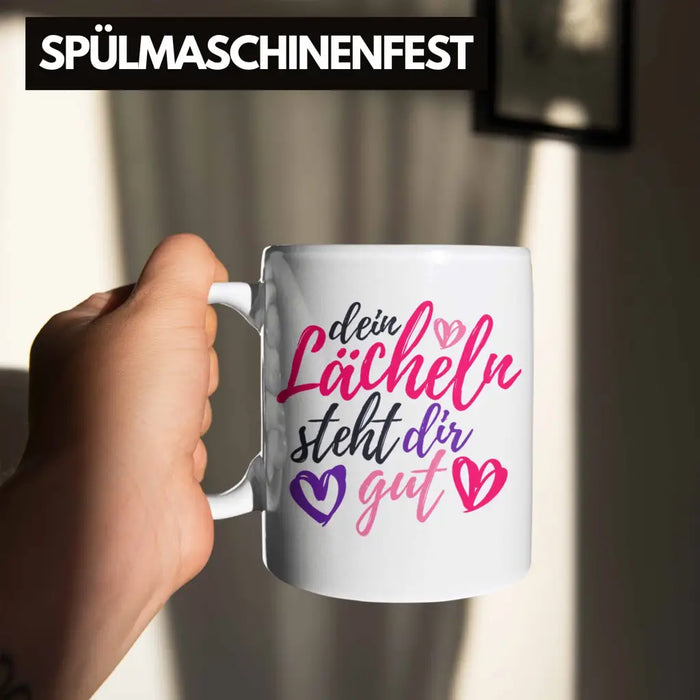 Dein Lächeln Steht Dir Gut Tasse Geschenk Beste Freundin Glücklich Happy Depression Weiß Trendation