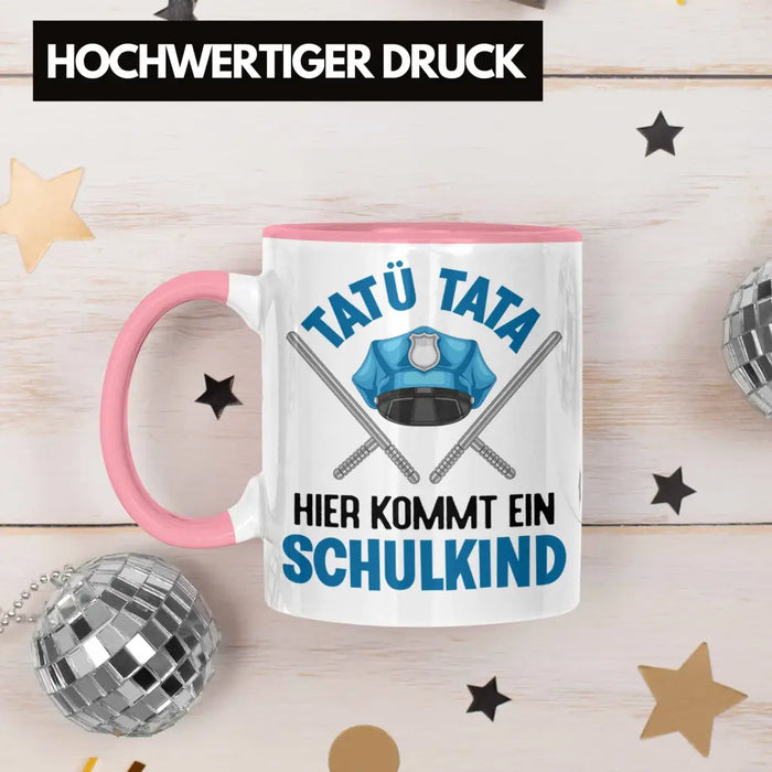 Einschulung Junge Tatü Tata Schulkind Geschenk für Schultüte Füllung Tasse Schulstart 1. Schultag Schuleinführung Schulanfang Geschenkidee 2022 Rosa Trendation