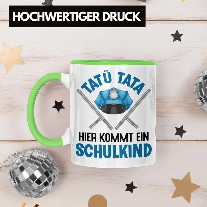 Einschulung Junge Tatü Tata Schulkind Geschenk für Schultüte Füllung Tasse Schulstart 1. Schultag Schuleinführung Schulanfang Geschenkidee 2022 Grün Trendation