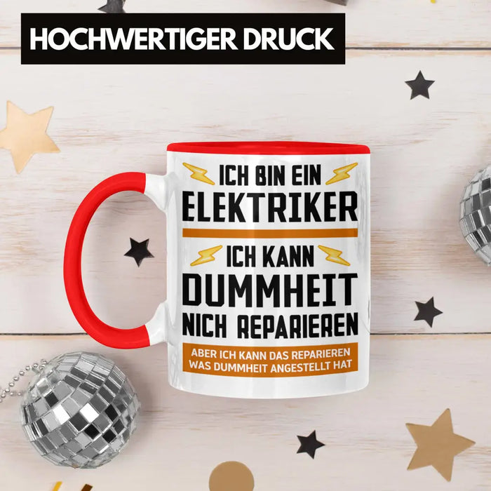 Elektriker Tasse Spruch Männer Geschenk Lustig Gadget Geschenke Kaffeebecher Kaffeetasse Rot Trendation