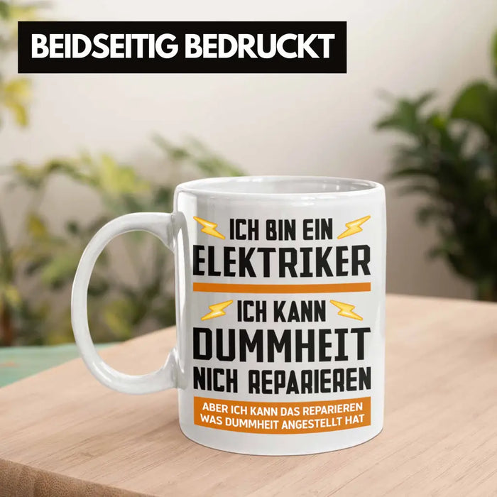 Elektriker Tasse Spruch Männer Geschenk Lustig Gadget Geschenke Kaffeebecher Kaffeetasse Weiß Trendation