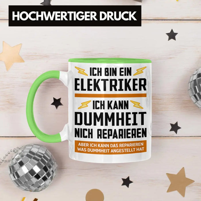 Elektriker Tasse Spruch Männer Geschenk Lustig Gadget Geschenke Kaffeebecher Kaffeetasse Grün Trendation