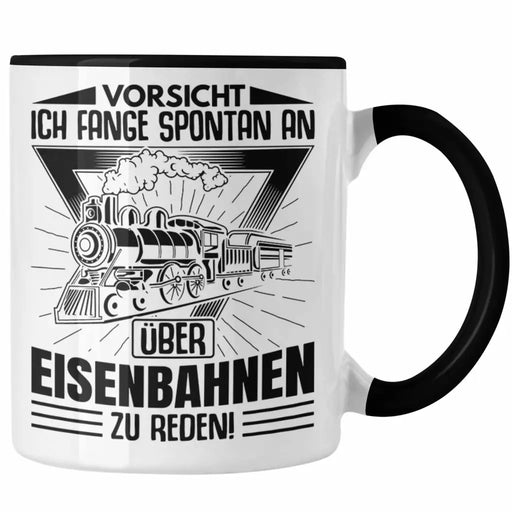 Fange Spontan An Über Eisenbahn Zu Reden Lokführer Tasse Geschenk Eisenbahner Spruch Lokomotive Geschenkidee Eisenbahn Modelleisenbahn Trendation