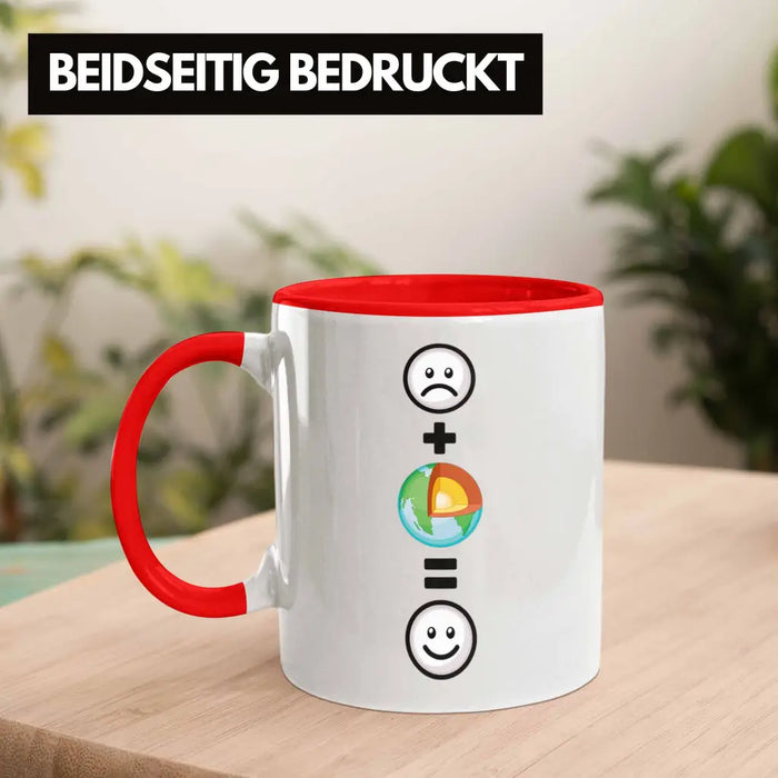 Geologe Tasse Geschenk für Geologen Lustige Geschenkidee :( + Geologie = :) Geburtstag Rot Trendation