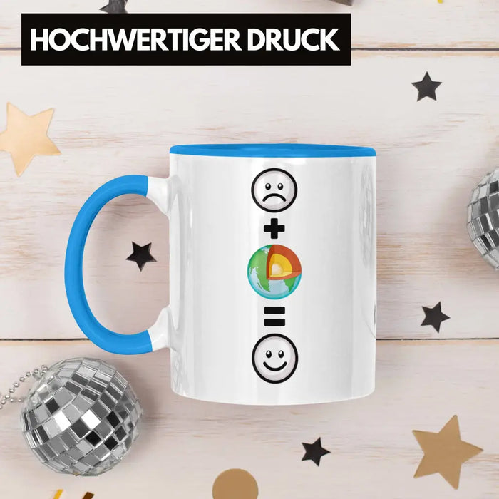 Geologe Tasse Geschenk für Geologen Lustige Geschenkidee :( + Geologie = :) Geburtstag Blau Trendation
