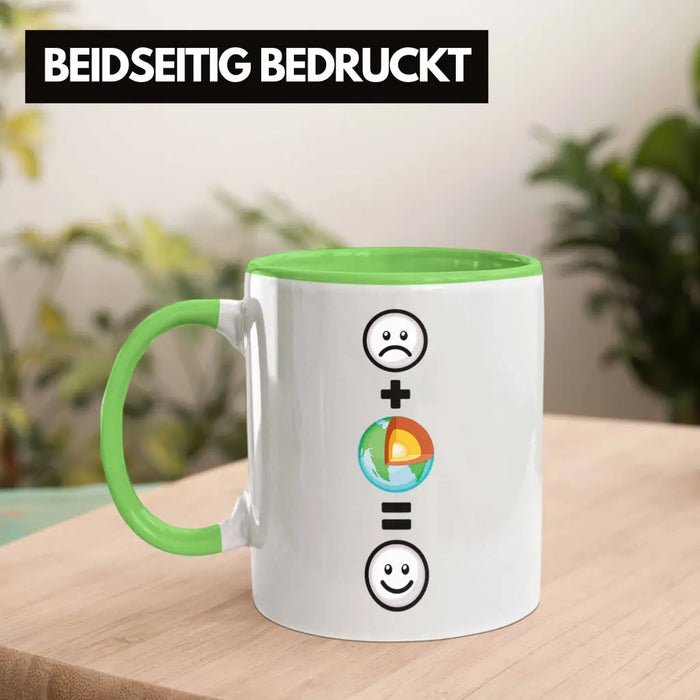 Geologe Tasse Geschenk für Geologen Lustige Geschenkidee :( + Geologie = :) Geburtstag Grün Trendation