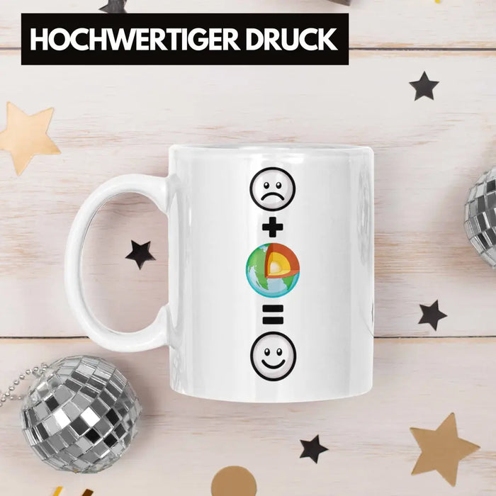 Geologe Tasse Geschenk für Geologen Lustige Geschenkidee :( + Geologie = :) Geburtstag Weiß Trendation