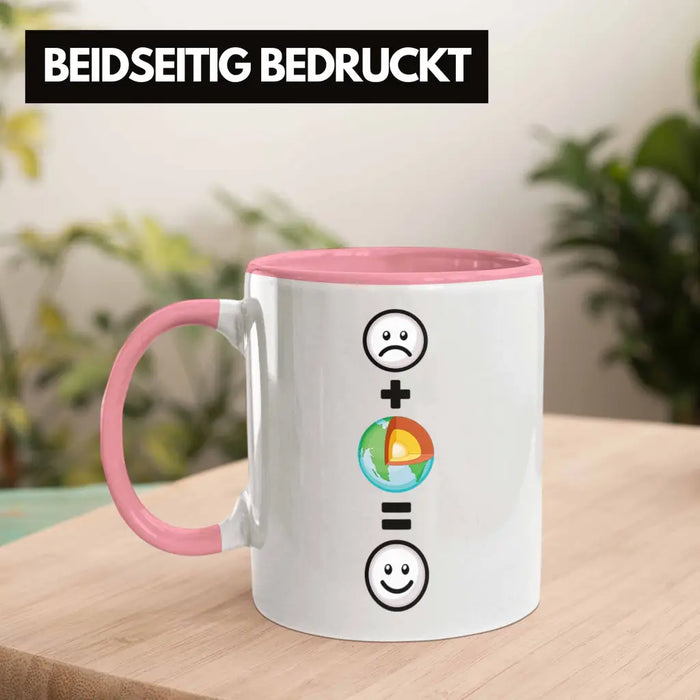 Geologe Tasse Geschenk für Geologen Lustige Geschenkidee :( + Geologie = :) Geburtstag Rosa Trendation